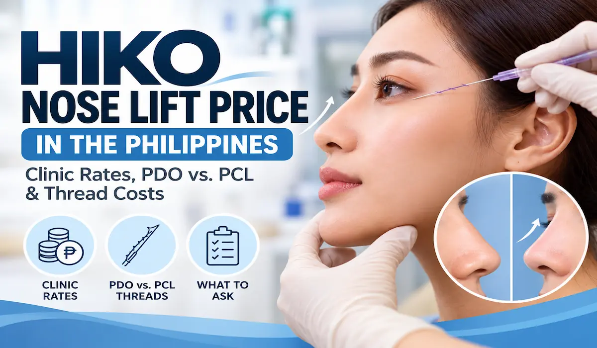 HIKO nose lift price in the Philippines 2026 showing nonsurgical nose enhancement, PDO vs PCL threads, and clinic costs.